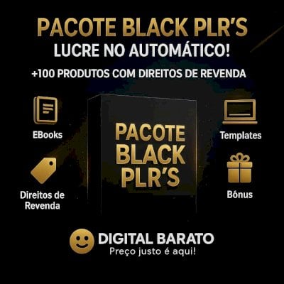 📦🔥 Pacote Black PLR’s — Ganhe com Produtos Digitais Prontos! 💰