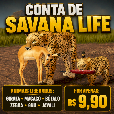 Conta de Savannah Life para iniciantes