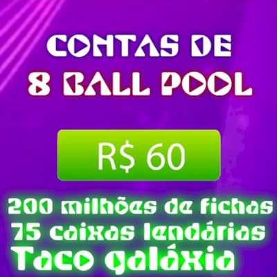 Contas de 8 ball pool. 200 milhões de fichas+taco galáxia+75 caixas lendárias.