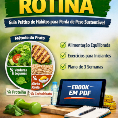 Emagreça com Rotina – Organização Alimentar e Hábitos Saudáveis