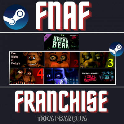 Conta Franchise Five Nights At Freddys (FNAF) Pc Digital Steam Offline
