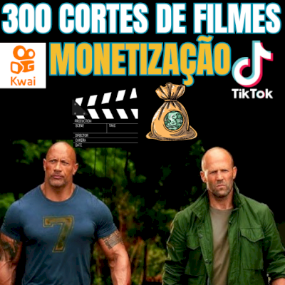 300 Cortes De Filmes - Monetização - Vitalício