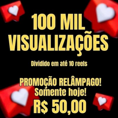 [SUPER PROMOÇÃO] 100K DE VISUALIZAÇÕES NO INSTAGRAM, TIKTOK OU KWAI