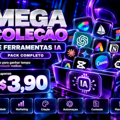 Mega Pack de Ferramentas IA — Produtividade, Marketing e Criação