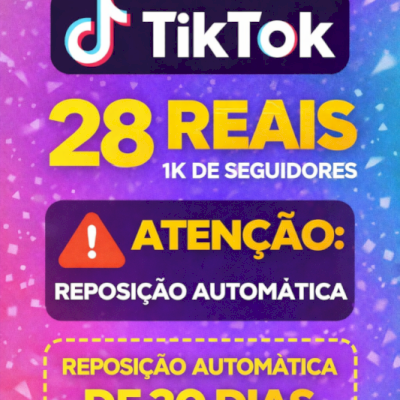 Seguidores do Tik Tok com reposição automática