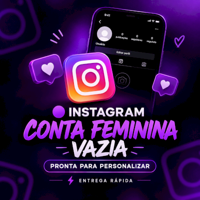 🟣 INSTAGRAM | CONTA FEMININA VAZIA | PRONTA PARA PERSONALIZAR | ENTREGA RÁPIDA