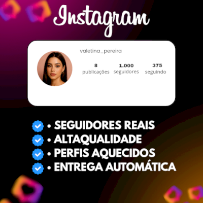 🌸PERFIS COM 1000 SEGUIDORES | ✅ QUALIFICADOS